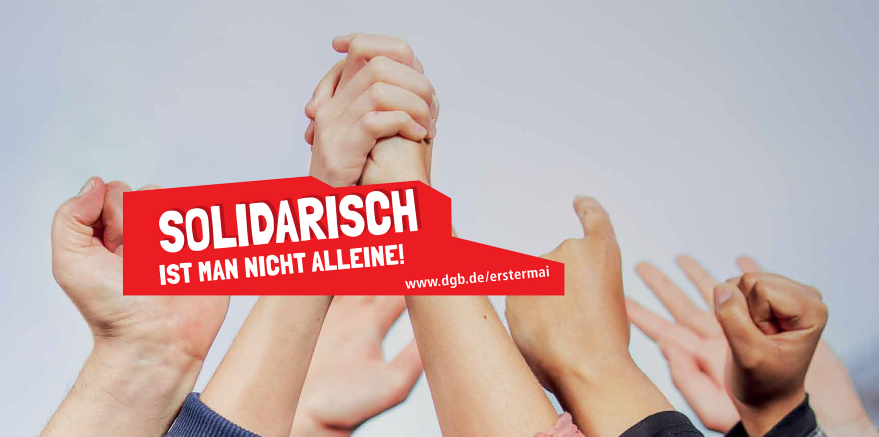 1. Mai 2020 – Solidarisch ist man nicht alleine!